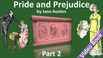Part 2 - Pride and Prejudice Audiobook by Jane Austen (Chs 16-25)
