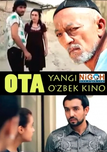 Ota / Ота (Ozbek kino 2015)