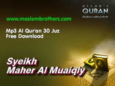 Complete Mp3 Al Qur'an 30 Juz - Syeikh Maher Al Muaiqly