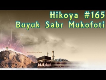 Hikoya #165 Buyuk Sabr Mukofoti