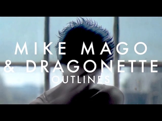 Mike Mago & Dragonette - Outlines (Official Music Video)