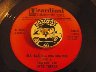 Titus Turner - Bla, Bla, Bla, Cha Cha Cha