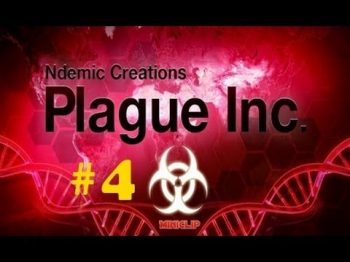 Заражаем в Plague Inc Evolved - Серия 4 (Это блять надоело уже!) - [Бактерия ч.4!]
