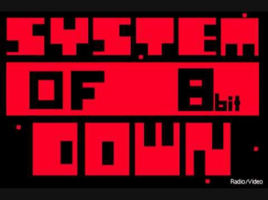 (8bit) System Of A Down - Radio/Video