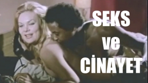 Seks ve Cinayet - Türk Filmi