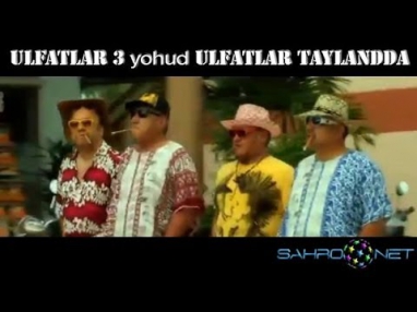 Ulfatlar Taylandda / Улфатлар Тайландда (treyler)