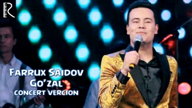 Farrux Saidov - Go'zal | Фаррух Саидов - Гузал (concert version)