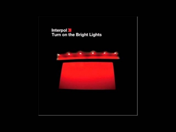 Interpol - Leif Erikson (Lyrics)