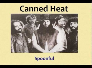 Canned Heat - Spoonful.wmv