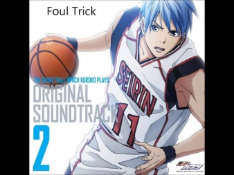 Kuroko no Basuke OST 2 CD1 Track 20 - Foul Trick