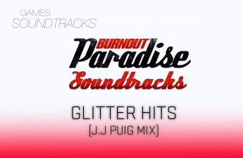 Burnout Paradise Soundtrack °22 Glitter Hits (J.J. Puig Mix)