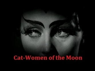 Cat Women of the Moon (1953) Full Movie