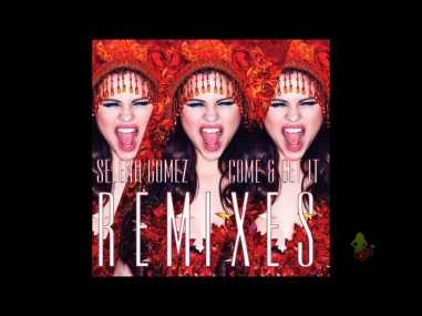 Selena Gomez - Come & Get It ( Dj M3 Remix Mixshow Radio ) Remixes HD.