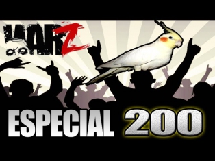 [WarZ] ESPECIAL - 200 VIDEOS TATICAGAMER