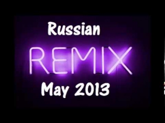 DJ Cubase  Russian Remix May 2013
