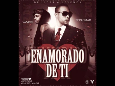Yandel ft Don Omar-Enamorado de ti (Nuevo 2013)