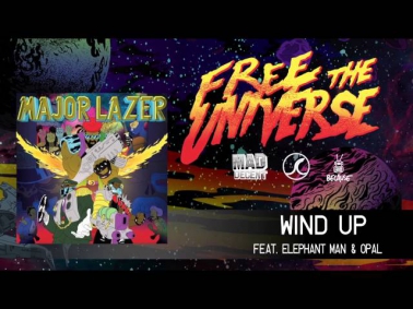 Major Lazer - Wind Up featuring Elephant Man & Opal [OFFICIAL HQ AUDIO]