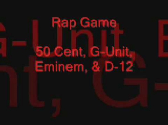 Rap Game- 50 Cent, Eminem & D-12