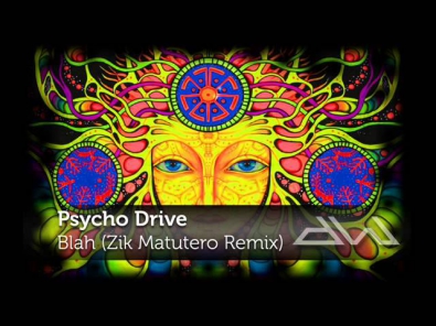 Psycho Drive - Blah (Zik Matutero Remix)