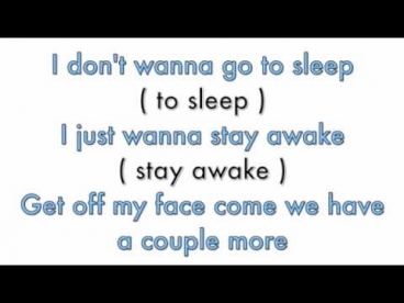 N-Dubz - I Don't Wanna Go To Sleep - Lyrics x