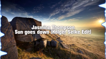 Jasmine Tompson - Sun goes down (Holger Selke Edit)