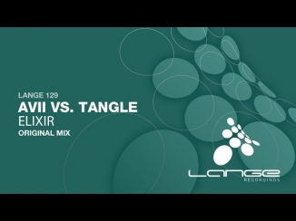 Avii vs. Tangle - Elixir (Original Mix) [OUT NOW]