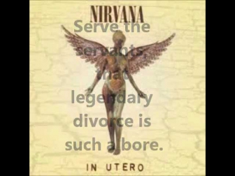Nirvana ~ Serve the Servants (Lyrics)