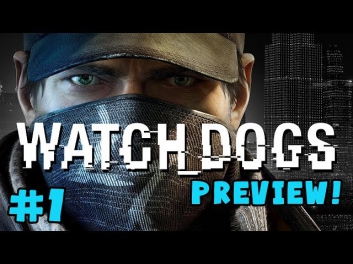 Watch_Dogs - Gameplay Exclusive #1 - Tutorial Area!