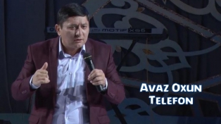 Avaz Oxun - Telefon | Аваз Охун - Телефон