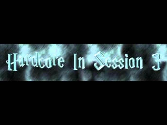 Hardcore In Session 3