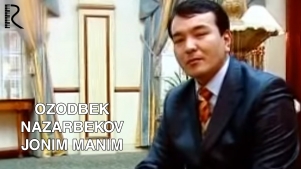 Ozodbek Nazarbekov - Jonim manim | Озодбек Назарбеков - Жоним маним