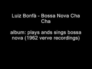 Luiz Bonfà - Bossa Nova Cha Cha