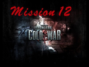 LP Codename Panzers Cold War Mission 12 