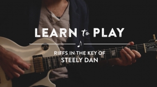 Learn To Play: Riffs In The Key of Steely Dan Lesson on Guitar