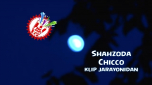 Shahzoda - Chicco (Klip jarayonidan)