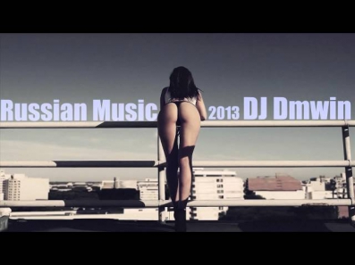Russian Music 2013 Vol.3 (DJ Dmwin)