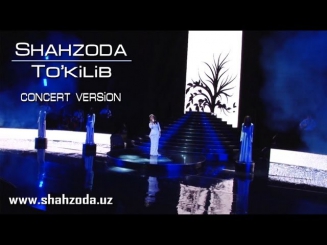 Shahzoda - To'kilib (concert version)